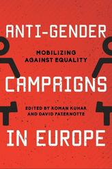 Anti-Gender Campaigns in Europe