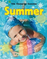  The Changing Seasons: Summer