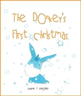 The Donkey's First Christmas