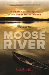  Return to Moose River