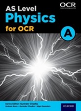  A Level Physics A for OCR Year 1 and AS Student Book