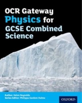  OCR Gateway Physics for GCSE Combined Science Student Book