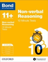  Bond 11+: Non-verbal Reasoning: 10 Minute Tests