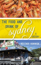 The Food and Drink of Sydney