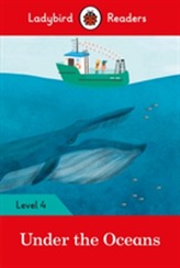  Under the Oceans - Ladybird Readers Level 4