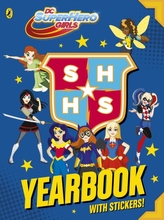  DC Super Hero Girls: Yearbook