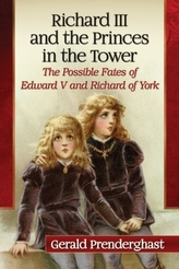  Richard III and the Princes in the Tower