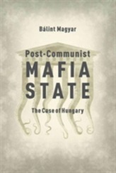  Post-Communist Mafia State