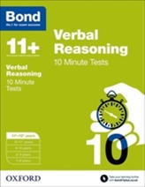  Bond 11+: Verbal Reasoning: 10 Minute Tests