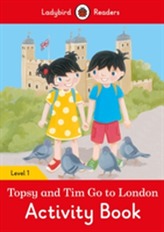  Topsy and Tim: Go to London Activity Book - Ladybird Readers Level 1