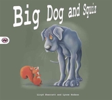  Big Dog and Squiz