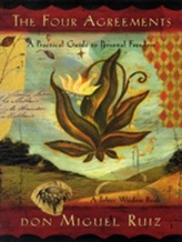 The Four Agreements Illustrated Edition: A Practical Guide to Personal Freedom
