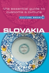  Slovakia - Culture Smart! The Essential Guide to Customs & Culture