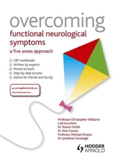  Overcoming Functional Neurological Symptoms: A Five Areas Approach