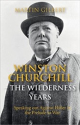  Winston Churchill - the Wilderness Years