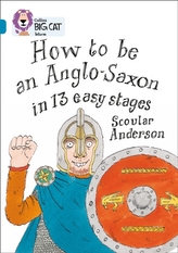  How to be an Anglo Saxon
