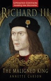  Richard III: The Maligned King