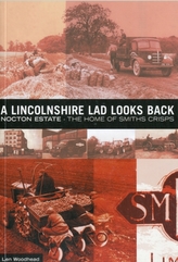 A Lincolnshire Lad Looks Back