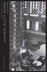  Travels with Frank Lloyd Wright: The First Global Architect