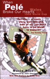  When Pele Broke Our Hearts