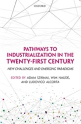  Pathways to Industrialization in the Twenty-First Century