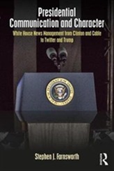  Presidential Communication and Character