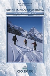  Alpine Ski Mountaineering Vol 1 - Western Alps