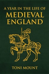 A Year in the Life of Medieval England