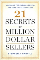  21 Secrets of Million-Dollar Sellers