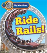 Big Machines Ride Rails!