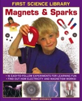  First Science Library: Magnets & Sparks
