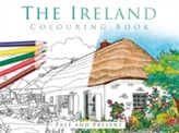 The Ireland Colouring Book: Past and Present
