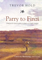  Parry to Finzi: Twenty English Song-Composers