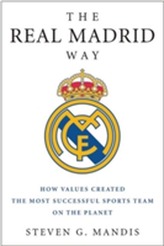 The Real Madrid Way