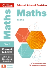  Edexcel A-level Maths Year 2 All-in-One Revision and Practice