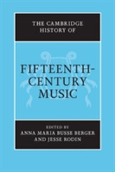The Cambridge History of Fifteenth-Century Music