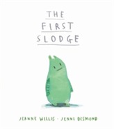 The First Slodge