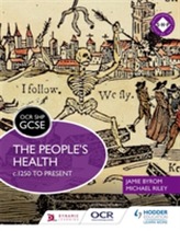  OCR GCSE History SHP: The People's Health c.1250 to present