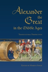  Alexander the Great in the Middle Ages