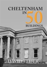  Cheltenham in 50 Buildings