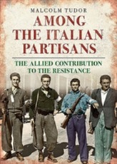  Among the Italian Partisans