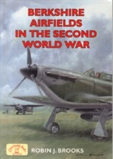  Berkshire Airfields in the Second World War