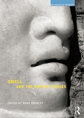  Smell and the Ancient Senses