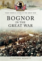  Bognor in the Great War