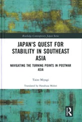  Japan's Quest for Stability in Southeast Asia