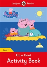  Peppa Pig: On a Boat Activity Book- Ladybird Readers Level 1