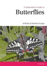  Naturalist's Guide to the Butterflies of Great Britain & Northern Europe