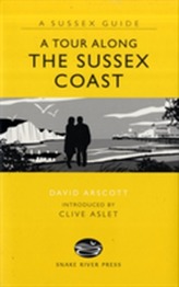A Tour Along the Sussex Coast
