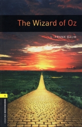  Oxford Bookworms Library: Level 1: The Wizard of Oz