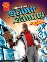 The Terrific Tale of Television Technology